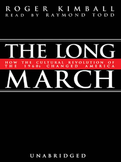 Title details for The Long March by Roger Kimball - Wait list
